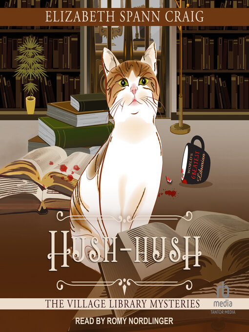 Title details for Hush Hush by Elizabeth Spann Craig - Available